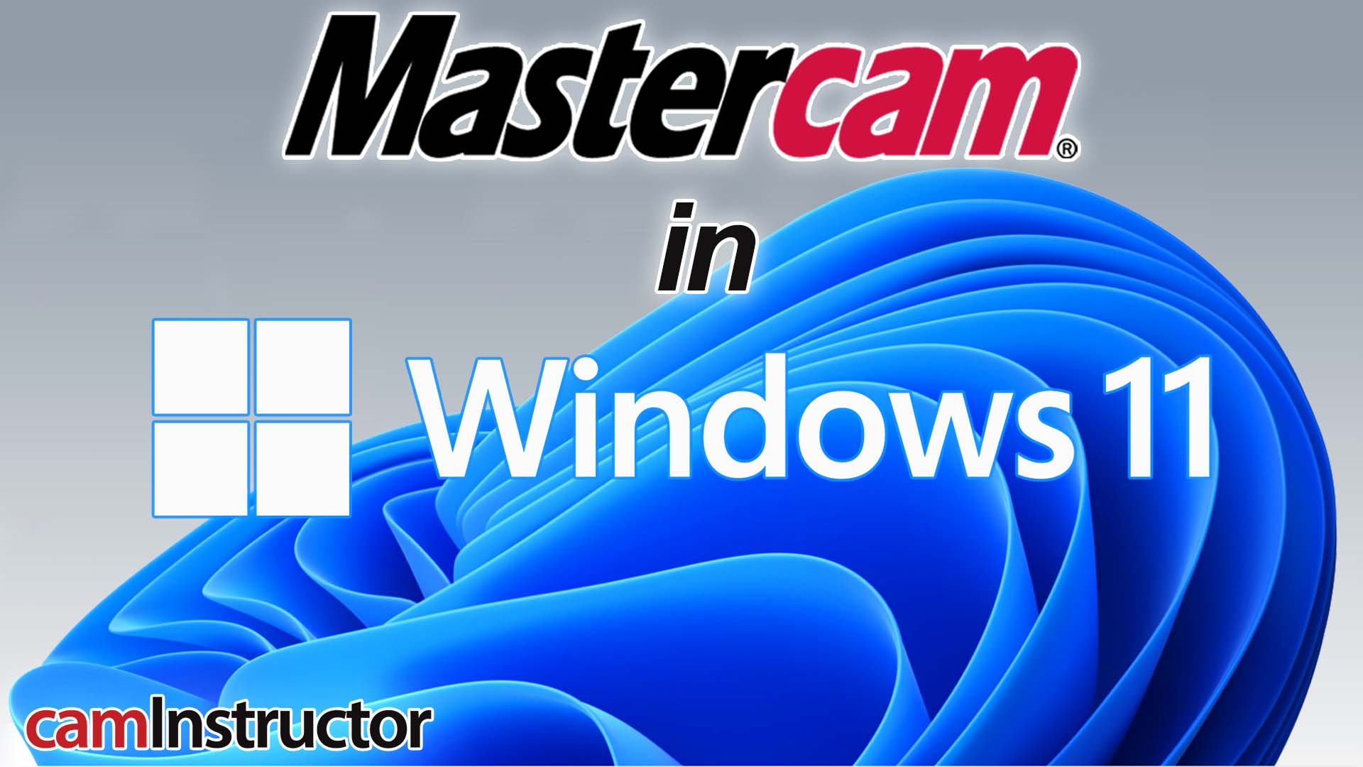 Mastercam in Windows 11